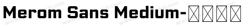 Merom Sans Medium字体转换